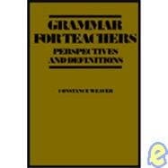 Book cover for Grammar for Teachers: Perspectives and Definitions by Weaver, Constance