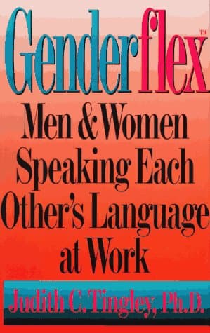 Book cover for Genderflex: Men & Women Speaking Each Other's Language at Work by Tingley, Judith C.
