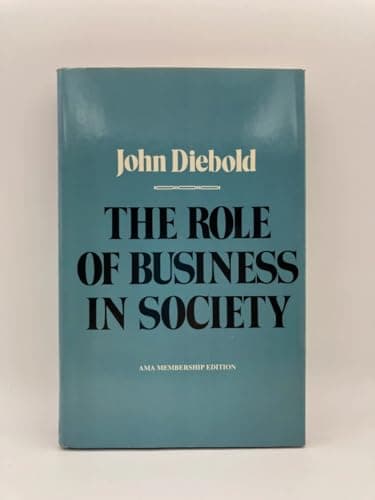 Book cover for The role of business in society by Diebold, John