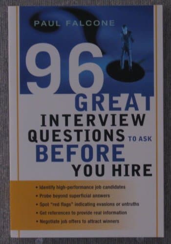 Book cover for 96 Great Interview Questions to Ask Before You Hire by Falcone, Paul