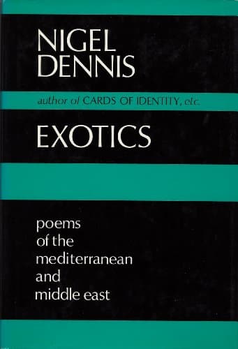 Book cover for Exotics: Poems of the Mediterranean and Middle East by Nigel Dennis