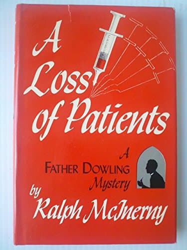 Book cover for A Loss of Patients by McInerny, Ralph M.