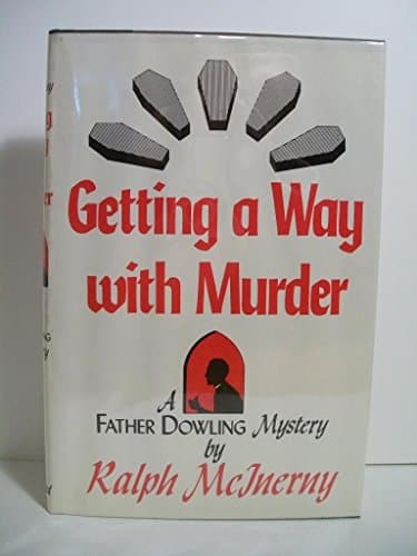 Book cover for Getting a Way With Murder by McInerny, Ralph M.