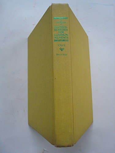 A Handbook of Natural Remedies for Common Ailments