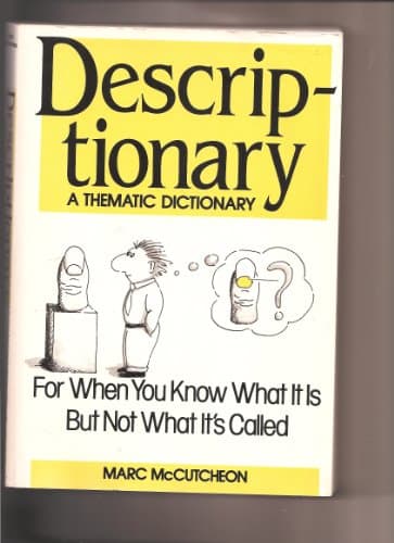 Book cover for Descriptionary: A Thematic Dictionary by McCutcheon, Marc