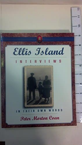Book cover for Ellis Island Interviews by Coan, Peter Morton
