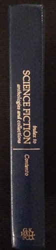 Index to science fiction anthologies and collections (A Reference publication in science fiction)