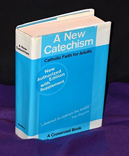 Book cover for A New Catechism: Catholic Faith for Adults, with supplement by nijmegen, netherlands
