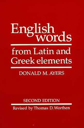Book cover for English Words from Latin and Greek Elements by Donald M. Ayers