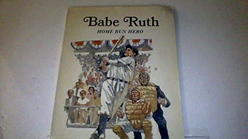 Book cover for Babe Ruth, Home Run Hero (Easy Biographies) by Keith Brandt