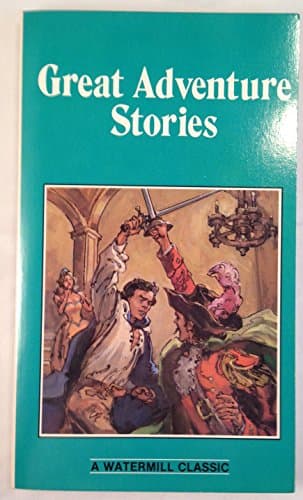Book cover for Great Adventure Stories (Watermill Classics) by Great