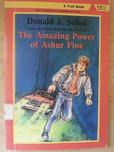 Book cover for The Amazing Power of Ashur Fine by Sobol, Donald J.