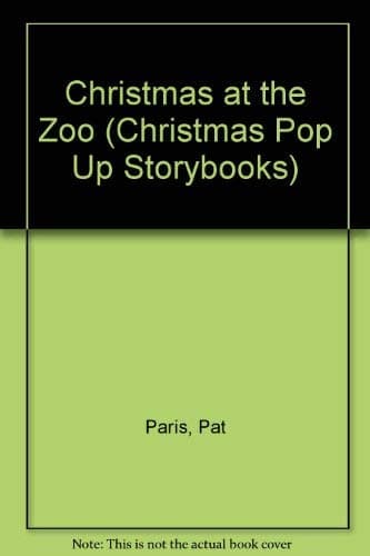 Book cover for Christmas at the Zoo (Christmas Pop Up Storybooks) by Paris, Pat