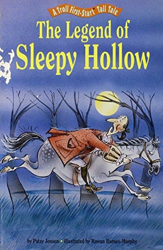 Book cover for The Legend of Sleepy Hollow (A Troll First-Start Tall Tale) by Patsy Jensen