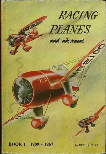 Racing Planes and Air Races: Book I,1909-1967