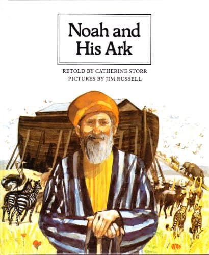 Book cover for Noah and His Ark (People of the Bible) by Storr, Catherine