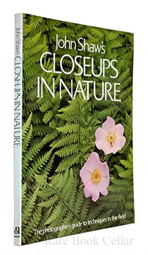 Book cover for John Shaw's Closeups in Nature by Shaw, John