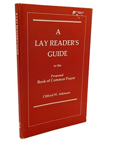 Lay Reader's Guide to the Book of Common Prayers