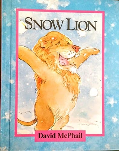Book cover for Snow Lion by McPhail, David
