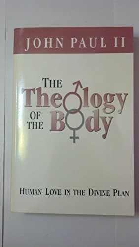 Book cover for The Theology of the Body Human Love in the Divine Plan by John Paul II, Pope
