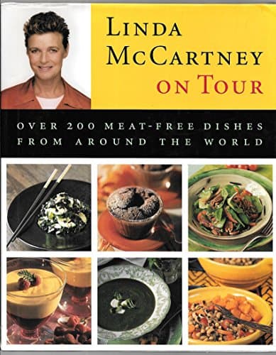 Book cover for Linda McCartney on Tour: Over 200 Meat-Free Dishes from Around the World by McCartney, Linda