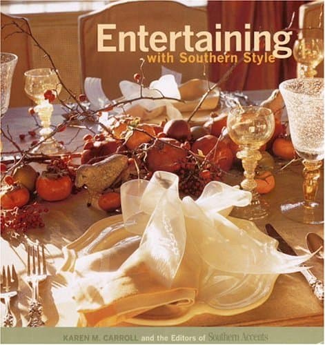 Entertaining with Southern Style