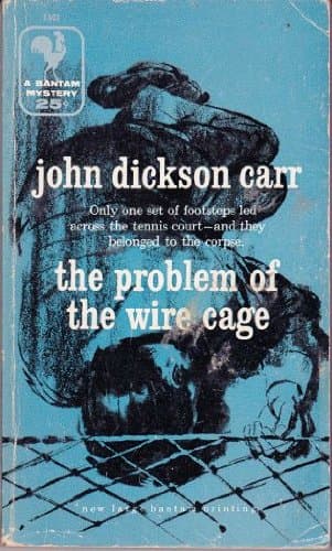 Book cover for The Problem of the Wire Cage by John Dickson Carr