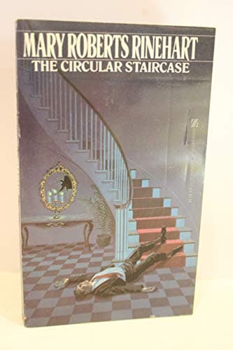 Book cover for The Circular Staircase by Rinehart, Mary Roberts