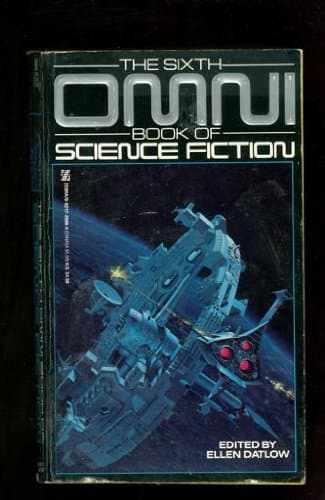 Book cover for Sixth Omni Book of Science Fiction by Datlow, Ellen