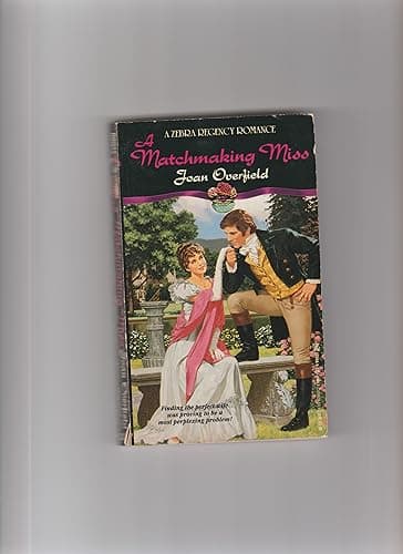 Book cover for A Matchmaking Miss (Zebra Regency Romance) by Overfield, Joan