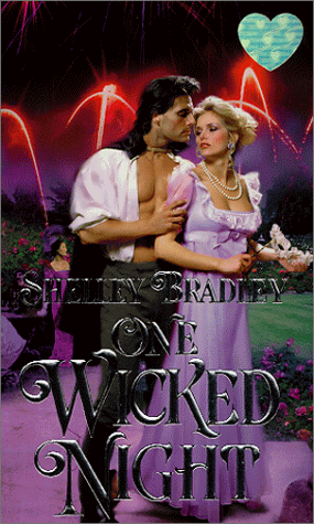 Book cover for One Wicked Night by Bradley, Shelley