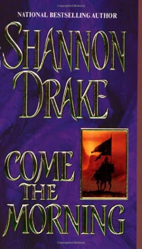 Book cover for Come The Morning by Drake, Shannon