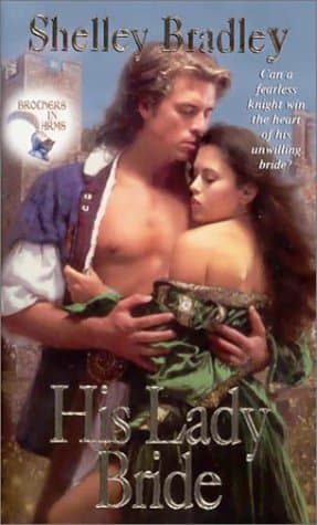 Book cover for His Lady Bride: Brothers in Arms by Shelley Bradley
