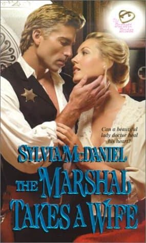 Book cover for The Marshal Takes a Wife: The Burnett Brides by Sylvia McDaniel
