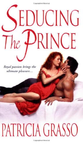 Book cover for Seducing The Prince by Grasso, Patricia
