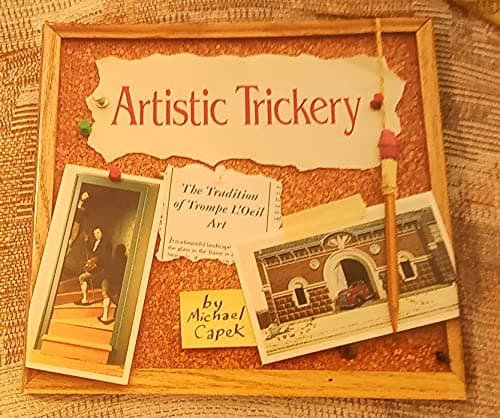 Book cover for Artistic Trickery: The Tradition of Trompe L'Oeil Art by Capek, Michael