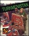 Book cover for Turkmenistan (Then and Now) by Lerner Publishing Group