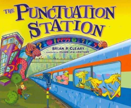 Book cover for The Punctuation Station by Cleary, Brian P.