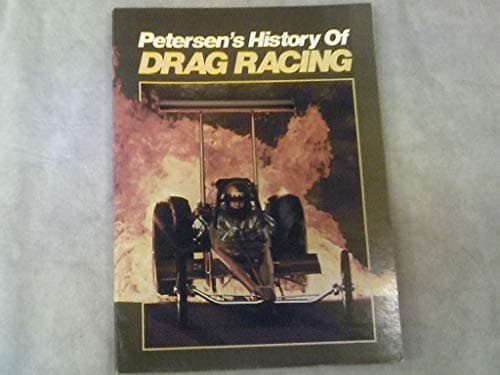 Book cover for Petersen's History of Drag Racing by dave-wallace-petersen-publishing-company
