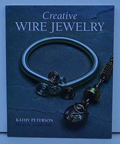 Book cover for Creative Wire Jewelry by Kathy Peterson