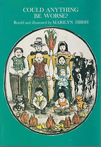 Book cover for Could anything be worse?: A Yiddish tale, by Hirsh, Marilyn