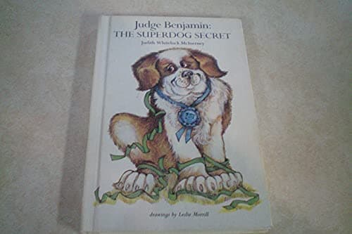 Judge Benjamin: Superdog Secret