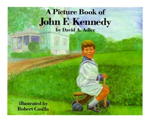 Book cover for A Picture Book of John F. Kennedy (Picture Book Biography) by David A. Adler