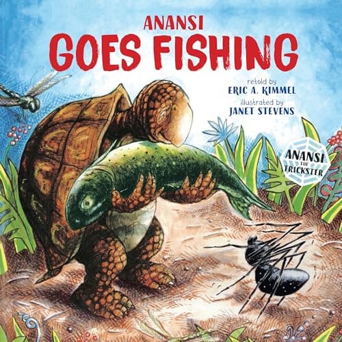 Book cover for Anansi Goes Fishing (Anansi the Trickster) by Kimmel, Eric A.