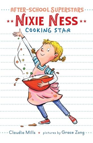 Book cover for Nixie Ness: Cooking Star (After-School Superstars) by Mills, Claudia
