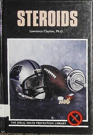 Book cover for Steroids (Drug Abuse Prevention Library) by Clayton PH.D., Lawrence
