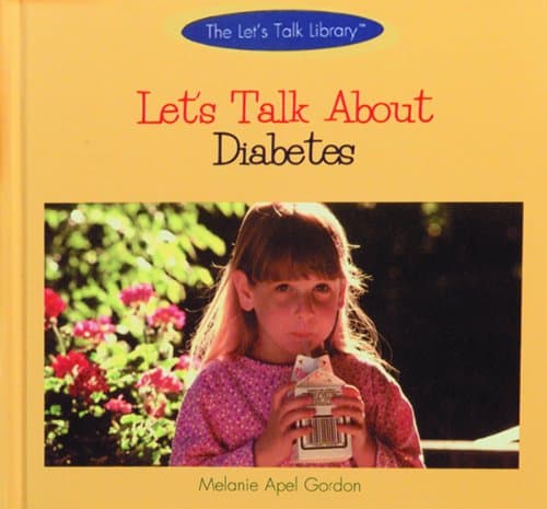 Book cover for Let's Talk about Diabetes (Let's Talk Library) by Gordon, Melanie Apel