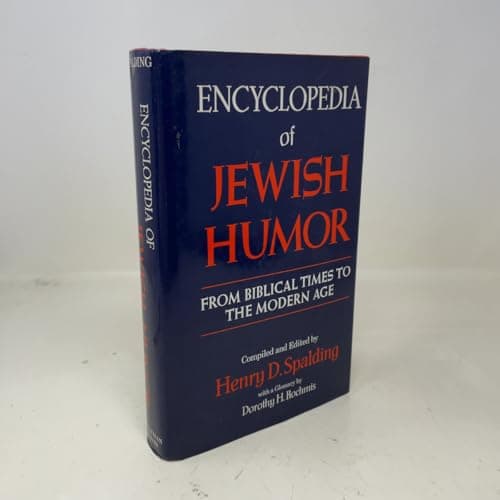 Book cover for Encyclopedia of Jewish Humor: From Biblical Times to the Modern Age by Spalding, Henry D. (ed.)