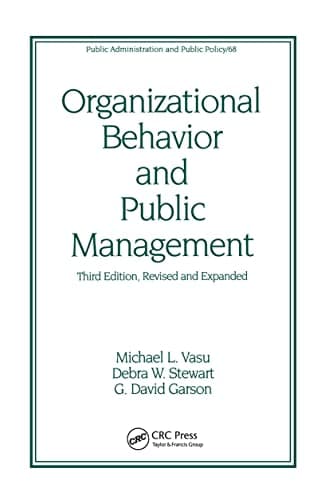Book cover for Organizational Behavior and Public Management, Revised and Expanded (Public Administration and Public Policy) by Vasu, Michael L.