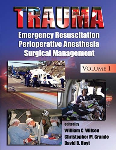 Book cover for Trauma: Resuscitation, Perioperative Management, and Critical Care by Wilson, William C.